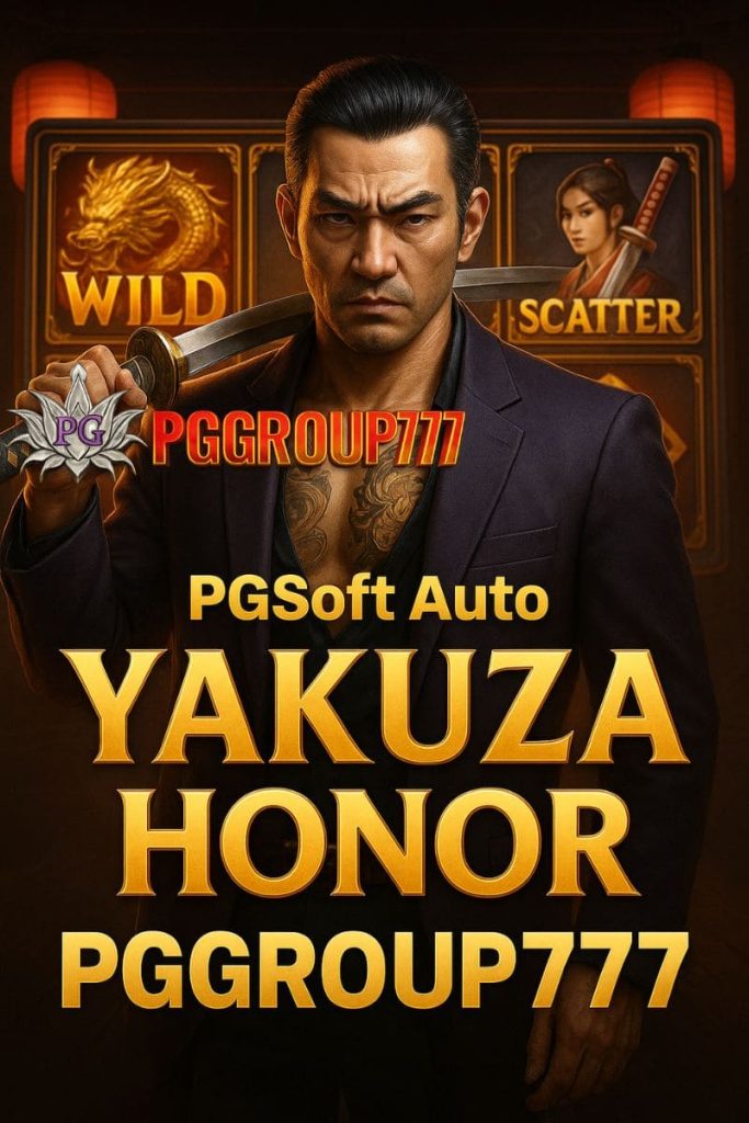 สล็อต PGSoft Auto Yakuza Honor